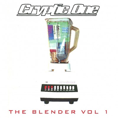Cryptic One – The Blender, Vol. 1 (WEB) (2005) (FLAC + 320 kbps)