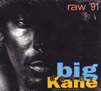 Big Daddy Kane – Raw ’91 (CDM) (1990) (FLAC + 320 kbps)