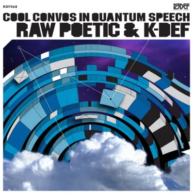 Raw Poetic & K-Def – Cool Convos In Quantum Speech (WEB) (2015) (320 kbps)