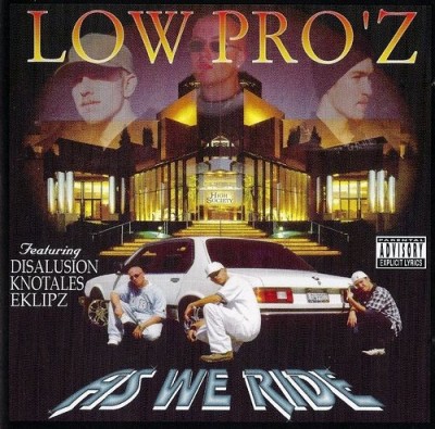 Low Pro’z – As We Ride (CD) (1999) (FLAC + 320 kbps)