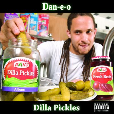 Dan-e-o - Dilla Pickles - Dilla Pickles (Cover)