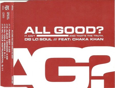 De La Soul Feat. Chaka Khan - All Good (MCD)