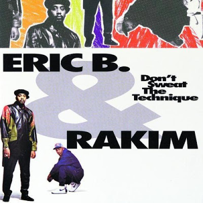 Eric B. & Rakim – Don’t Sweat The Technique (CD) (1992) (FLAC + 320 kbps)