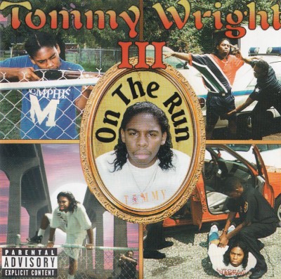 Tommy Wright III – On The Run (CD) (1996) (FLAC + 320 kbps)