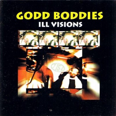 Godd Boddies – Ill Visions (CD) (1997) (320 kbps)