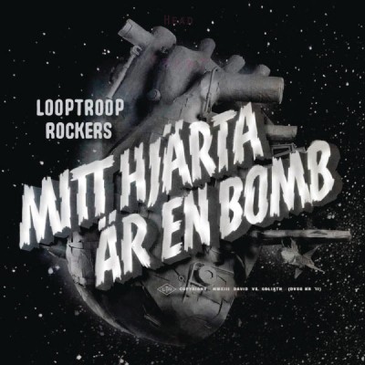 Looptroop Rockers – Mitt Hjarta Ar En Bomb (CD) (2013) (320 kbps)