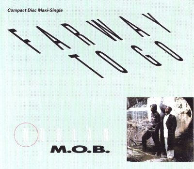 Nubian M.O.B. – Farway To Go (CDS) (1992) (320 kbps)