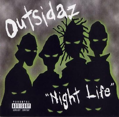 Outsidaz – Night Life EP (CD) (1999) (FLAC + 320 kbps)