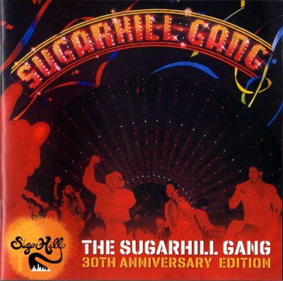 The Sugarhill Gang – 30th Anniversary Edition (1980-2010 RE) (CD) (FLAC + 320 kbps)
