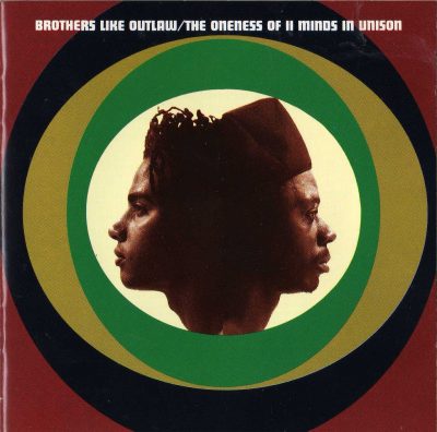 Brothers Like Outlaw – The Oneness Of II Minds In Unison (1992) (CD) (FLAC + 320 kbps)