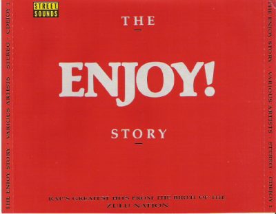 VA – The Enjoy! Story: Rap’s Greatest Hits From The Birth Of The Zulu Nation (2xCD) (1988) (320 kbps)