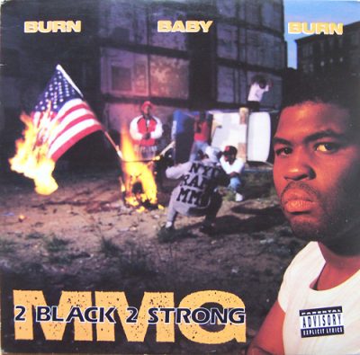 2 Black 2 Strong MMG – Burn Baby Burn EP (CD) (1990) (320 kbps)