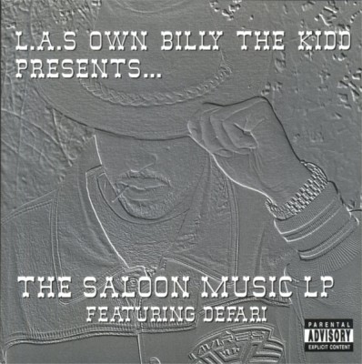 L.A.’s Own Billy The Kidd Presents… – The Saloon Music LP Featuring Defari (CD) (2000) (FLAC + 320 kbps)