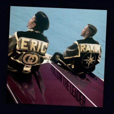 Eric B. & Rakim – Follow The Leader (Expanded Edition CD) (1988-2005) (FLAC + 320 kbps)