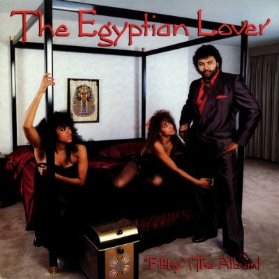 The Egyptian Lover – Filthy (Vinyl) (1988) (FLAC + 320 kbps)