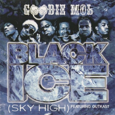 Goodie Mob - Black Ice (Sky High) (CD Single)