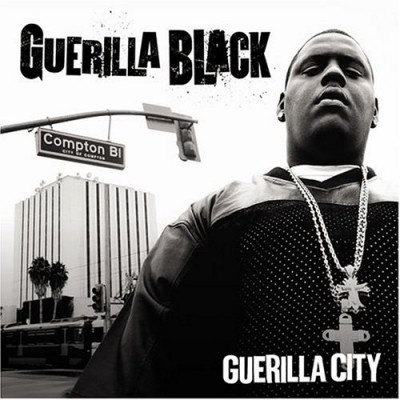 Guerilla Black – Guerilla City (CD) (2004) (FLAC + 320 kbps)