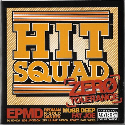 Hit Squad – Zero Tolerance (Yellow Cover CD) (2004) (FLAC + 320 kbps)