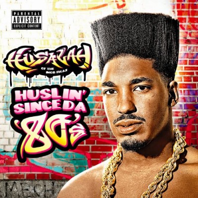 Husalah – Huslin Since Da 80’s (CD) (2007) (FLAC + 320 kbps)