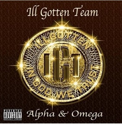 Ill Gotten Team – Alpha & Omega (CD) (2015) (FLAC + 320 kbps)