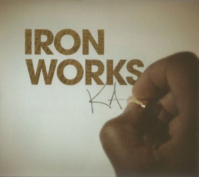 Ka – Iron Works (CD) (2008) (FLAC + 320 kbps)