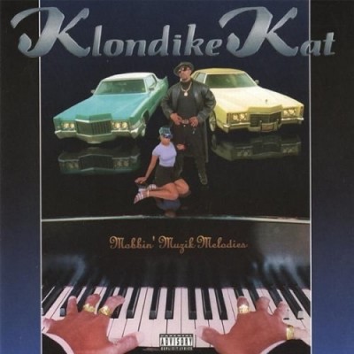 Klondike Kat - Mobbin' Muzik Melodies (1997)