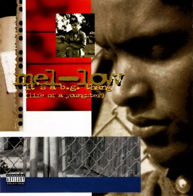 Mel-Low – It’s A B.G. Thang (Life Of A Youngster) (CD) (1995) (FLAC + 320 kbps)
