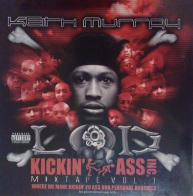 Keith Murray & L.O.D. – Kickin’ Ass Inc. Mixtape Vol. 1 (CD) (2006) (320 kbps)