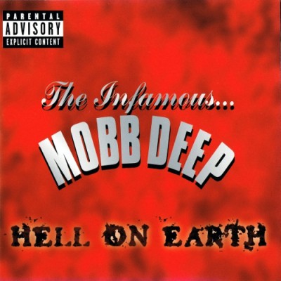 Mobb Deep – Hell On Earth (European Edition CD) (1996) (FLAC + 320 kbps)