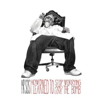Mr. SOS – How I Learned To Stop Worrying And Love The Bomb (CD) (2009) (320 kbps)