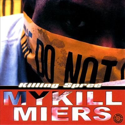 Mykill Miers - Killing Spree (EP)