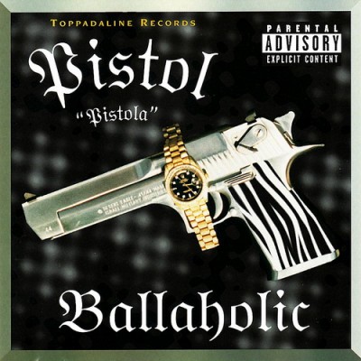 Pistol – Ballaholic (CD) (1999) (FLAC + 320 kbps)