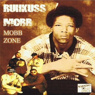 Ruhkuss Mobb ‎– Mobb Zone (CD) (1995) (FLAC + 320 kbps)