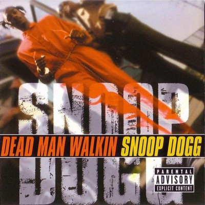 Snoop Dogg – Dead Man Walkin (CD) (2000) (FLAC + 320 kbps)