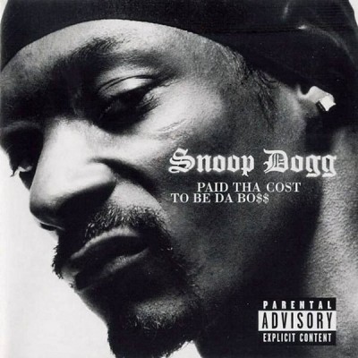 Snoop Dogg – Paid Tha Cost To Be Da Bo$$ (CD) (2002) (FLAC + 320 kbps)