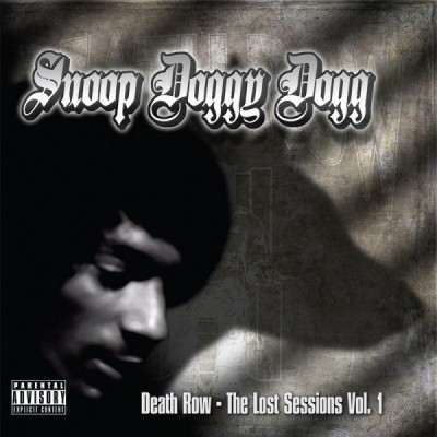 Snoop Doggy Dogg – Death Row: The Lost Sessions Vol. 1 (CD) (2009) (FLAC + 320 kbps)