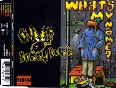 Snoop Doggy Dogg – What’s My Name? (CDM) (1994) (FLAC + 320 kbps)