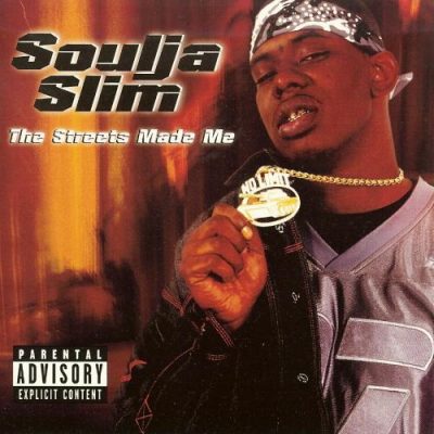 Soulja Slim – The Streets Made Me (CD) (2001) (FLAC + 320 kbps)