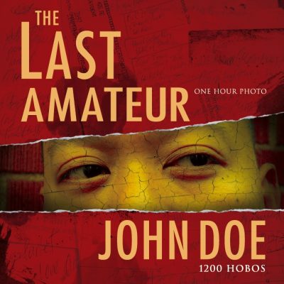 John Doe – The Last Amateur (One Hour Photo) (CD) (2007) (FLAC + 320 kbps)