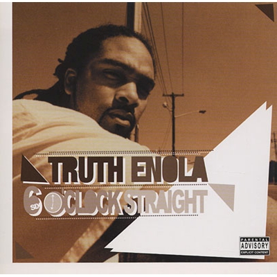 Truth Enola – 6 O’Clock Straight (CD) (2004) (FLAC + 320 kbps)