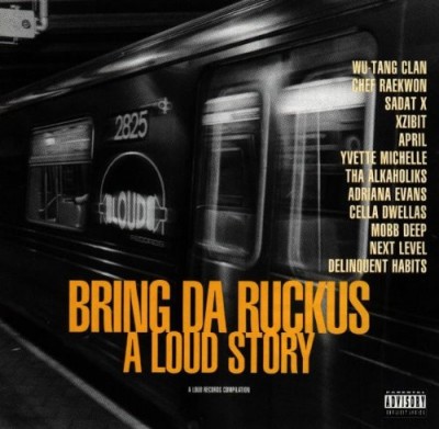 Various - Bring Da Ruckus - A Loud Story