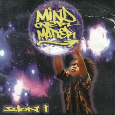 Zion I – Mind Over Matter (CD) (2000) (FLAC + 320 kbps)