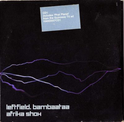 Leftfield & Afrika Bambaataa – Afrika Shox (CDS 1) (1999) (FLAC + 320 kbps)