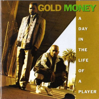 Gold Money – A Day In The Life Of A Player (1992) (CD) (FLAC + 320 kbps)