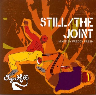 Freddy Fresh – Still / The Joint (2000) (CD) (FLAC + 320 kbps)