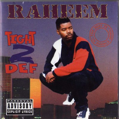 Raheem The Dream – Tight 2 Def (1996) (CD) (FLAC + 320 kbps)