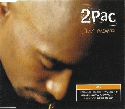 2Pac – Dear Mama (EU CDS) (1999) (FLAC + 320 kbps)
