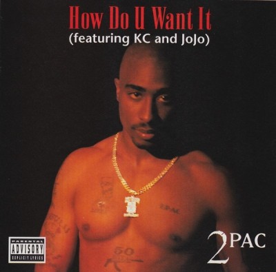 2Pac – How Do U Want It (CDM) (1996) (FLAC + 320 kbps)