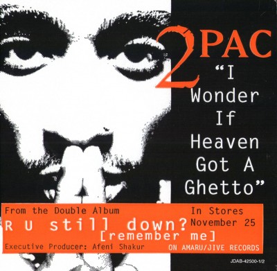 2Pac – I Wonder If Heaven Got A Ghetto (Promo CDS) (1997) (FLAC + 320 kbps)