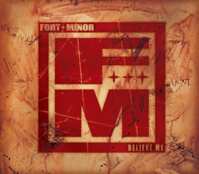 Fort Minor – Believe Me (CDS) (2005) (FLAC + 320 kbps)
